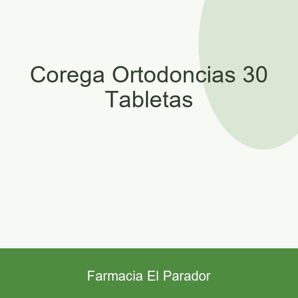 COREGA ORTODONCIAS 30 TABLETAS
