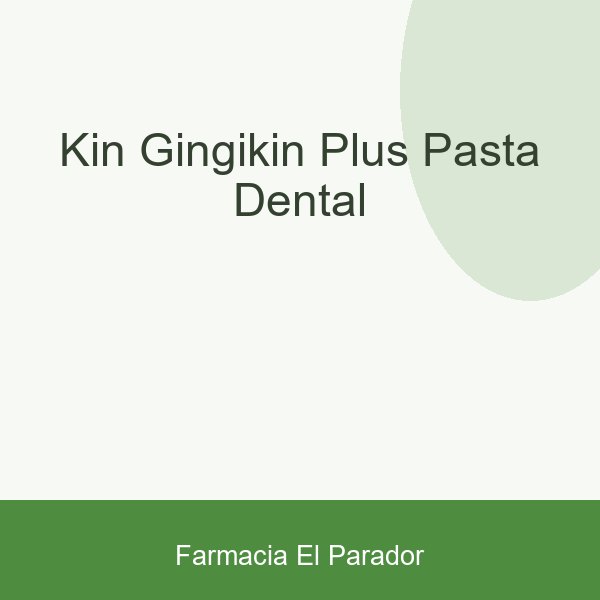 KIN GINGIKIN PLUS PASTA DENTAL