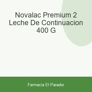 NOVALAC PREMIUM 2 LECHE DE CONTINUACION  400 G