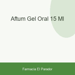 AFTUM GEL ORAL 15 ML