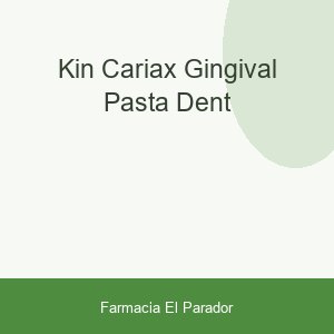 KIN CARIAX GINGIVAL PASTA DENT