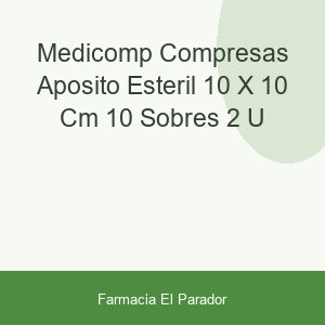MEDICOMP COMPRESAS APOSITO ESTERIL 10 X 10 CM 10 SOBRES 2 U