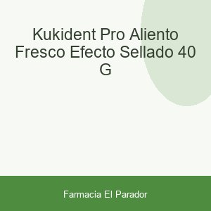 KUKIDENT PRO ALIENTO FRESCO  EFECTO SELLADO  40 G