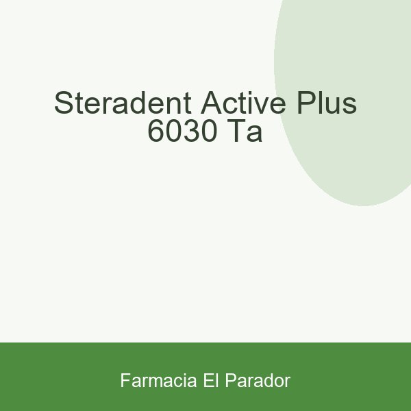 STERADENT ACTIVE PLUS 6030 TA