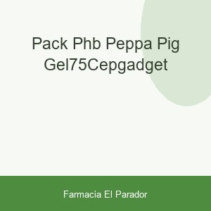 PACK PHB PEPPA PIG GEL75CEPGADGET