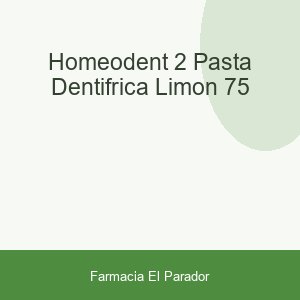 HOMEODENT-2 PASTA DENTIFRICA LIMON 75
