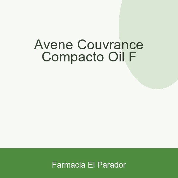 AVENE COUVRANCE COMPACTO OIL-F