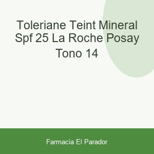 TOLERIANE TEINT MINERAL SPF 25 LA ROCHE POSAY TONO - 14