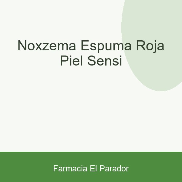 NOXZEMA ESPUMA ROJA PIEL SENSI