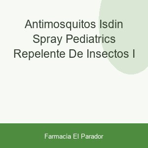 ANTIMOSQUITOS ISDIN SPRAY PEDIATRICS REPELENTE DE INSECTOS I