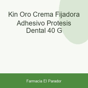 KIN ORO CREMA FIJADORA ADHESIVO PROTESIS DENTAL 40 G