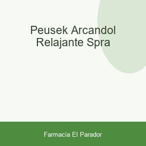PEUSEK ARCANDOL RELAJANTE SPRA