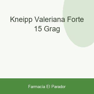 KNEIPP VALERIANA FORTE 15 GRAG