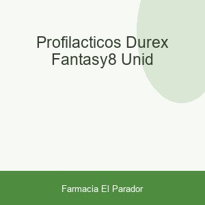 PROFILACTICOS DUREX FANTASY8 UNID