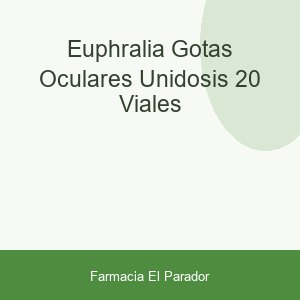 EUPHRALIA GOTAS OCULARES UNIDOSIS  20 VIALES