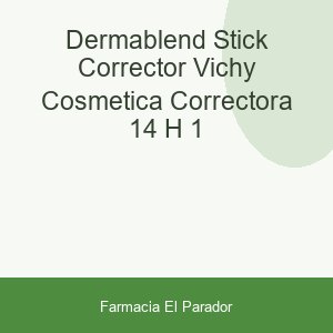DERMABLEND STICK CORRECTOR VICHY COSMETICA CORRECTORA 14 H 1