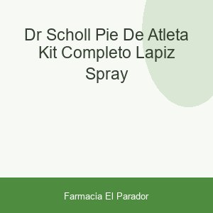 DR SCHOLL PIE DE ATLETA  KIT COMPLETO LAPIZ SPRAY