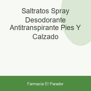 SALTRATOS SPRAY DESODORANTE ANTITRANSPIRANTE PIES Y CALZADO