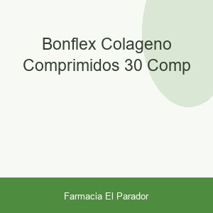 BONFLEX COLAGENO COMPRIMIDOS  30 COMP