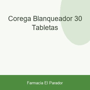 COREGA BLANQUEADOR 30 TABLETAS