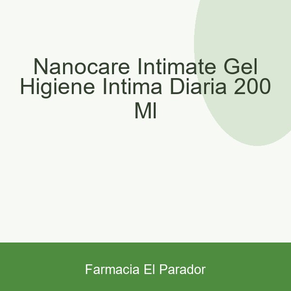 NANOCARE INTIMATE GEL HIGIENE INTIMA DIARIA  200 ML