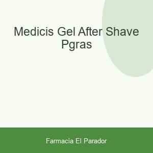 MEDICIS GEL AFTER SHAVE P.GRAS