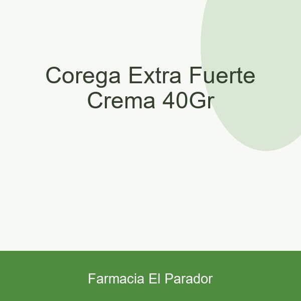 COREGA EXTRA FUERTE CREMA 40GR