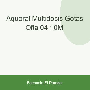 AQUORAL MULTIDOSIS GOTAS OFTA 0,4 10ML