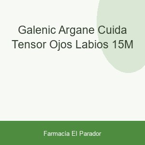 GALENIC ARGANE CUIDA TENSOR OJOS-LABIOS 15M