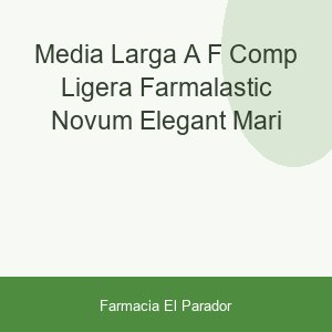 MEDIA LARGA (A-F) COMP LIGERA FARMALASTIC NOVUM ELEGANT MARI