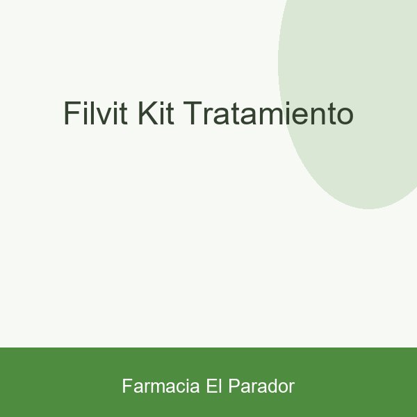 FILVIT KIT TRATAMIENTO