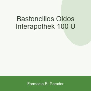 BASTONCILLOS OIDOS INTERAPOTHEK 100 U