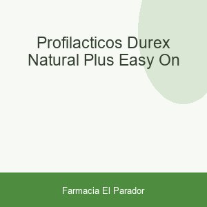 PROFILACTICOS DUREX NATURAL PLUS EASY ON