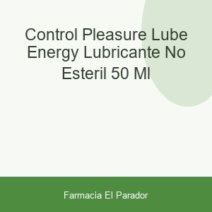 CONTROL PLEASURE LUBE ENERGY LUBRICANTE NO ESTERIL 50 ML
