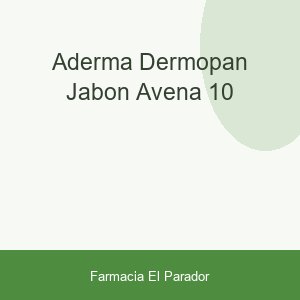 ADERMA DERMOPAN JABON AVENA 10