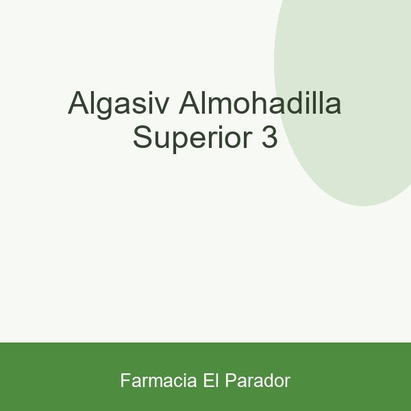 ALGASIV ALMOHADILLA SUPERIOR 3