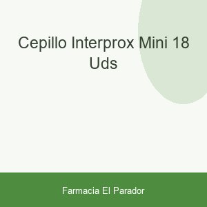 CEPILLO INTERPROX MINI 18 UDS.