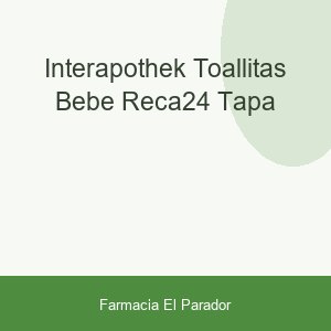 INTERAPOTHEK TOALLITAS BEBE RECA.24 TAPA