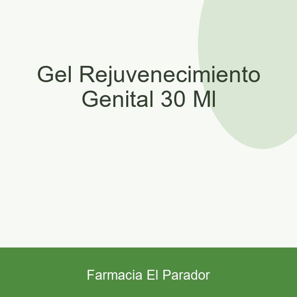 GEL REJUVENECIMIENTO GENITAL 30 ML