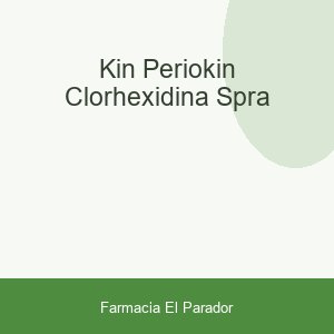 KIN PERIOKIN CLORHEXIDINA SPRA
