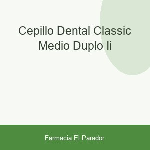 CEPILLO DENTAL CLASSIC MEDIO DUPLO II