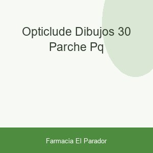 OPTICLUDE DIBUJOS 30 PARCHE PQ