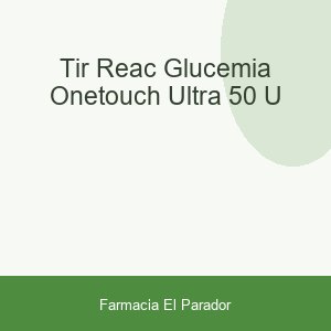 TIR REAC GLUCEMIA ONETOUCH ULTRA 50 U