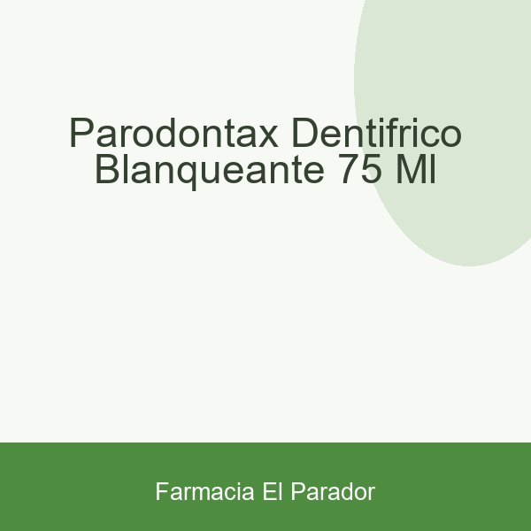 PARODONTAX DENTIFRICO BLANQUEANTE  75 ML