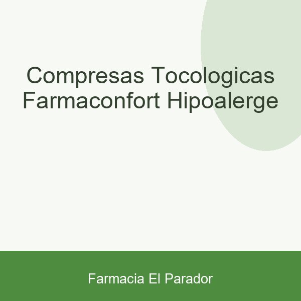 COMPRESAS TOCOLOGICAS FARMACONFORT HIPOALERGE