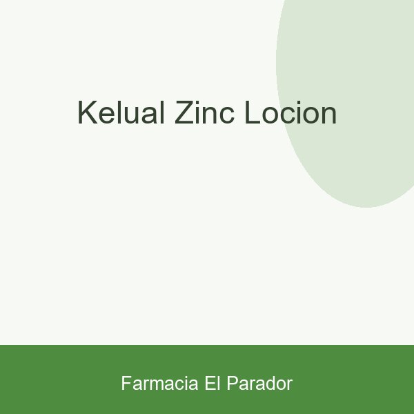 KELUAL ZINC LOCION