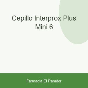 CEPILLO INTERPROX PLUS MINI 6