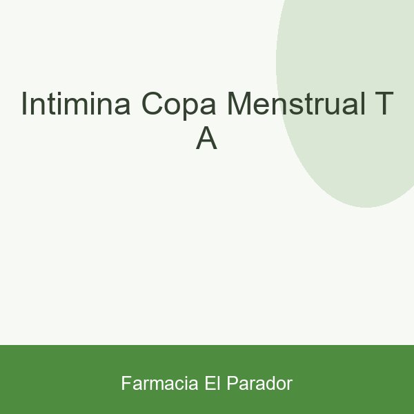 INTIMINA COPA MENSTRUAL  T- A