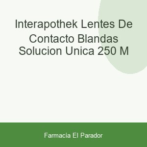 INTERAPOTHEK LENTES DE CONTACTO BLANDAS SOLUCION UNICA 250 M