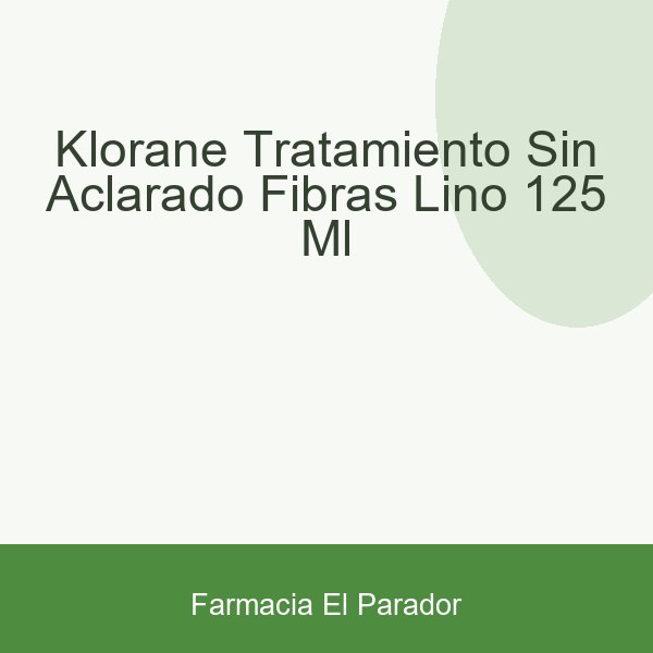 KLORANE TRATAMIENTO SIN ACLARADO FIBRAS LINO  125 ML
